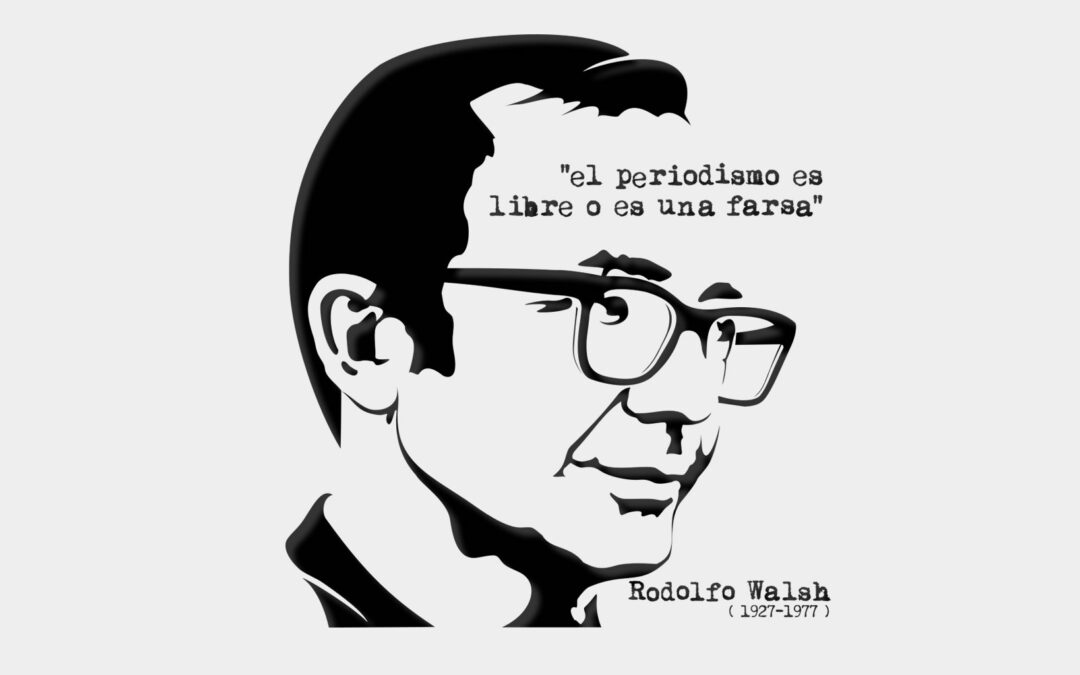Rodolfo Walsh’s 1977 Open Letter to the Military Junta in Argentina — Introduced and Translated by Arturo Desimone