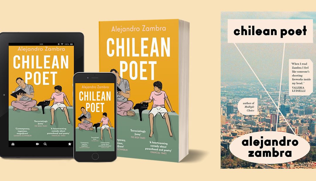 Book Review of Alejandro Zambra’s “Chilean Poet” (Granta Books, 2022) — by Dr. Chaandreyi Mukherjee
